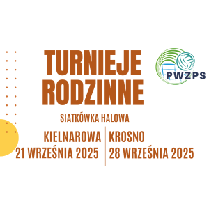 Zaproszenie na cykl Rodzinnych Turniejów